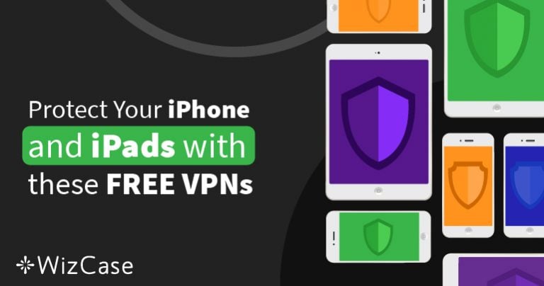 6 najlepszych DARMOWYCH VPN na iPhone’a i iPada