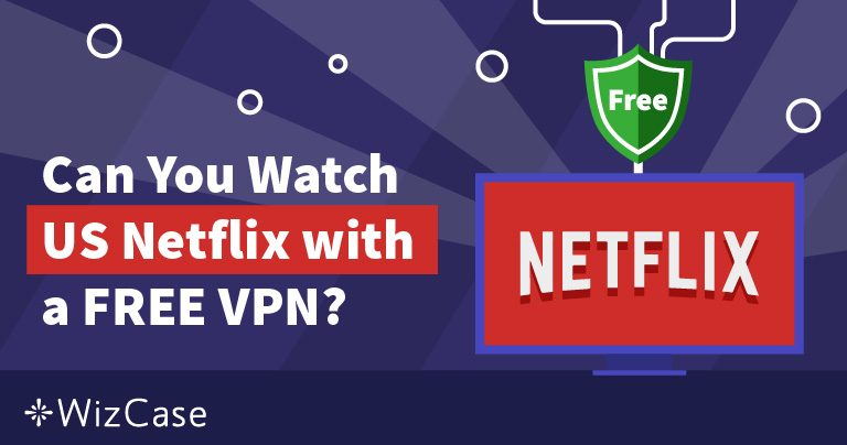 8 najlepszych darmowych VPN do Netflixa w Polsce Styczeń 2023