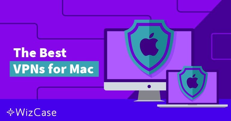 7 najlepszych VPN na Mac na podstawie testów – Styczeń 2023