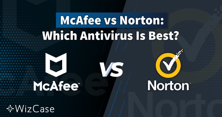 Norton kontra McAfee w 2022 roku – jaki jest najlepszy antywirus?